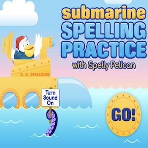 Submarine Spelling Practice With Spelly Pelican 0 to 3